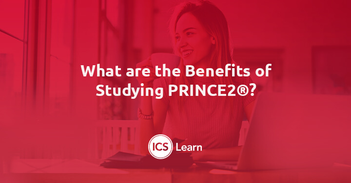 What Are The Benefits Of Studying Prince2