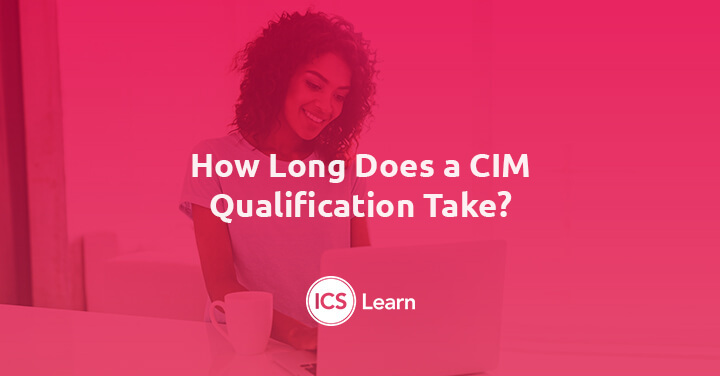 How Long Does A Cim Qualification Take