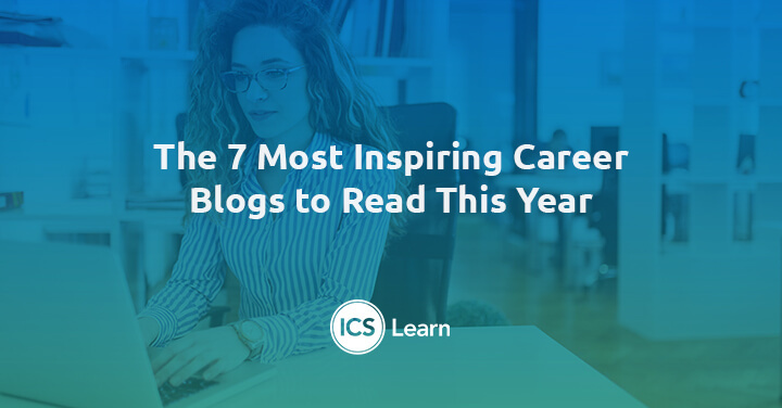 The 7 Most Inspiring Career Blogs To Read This Year